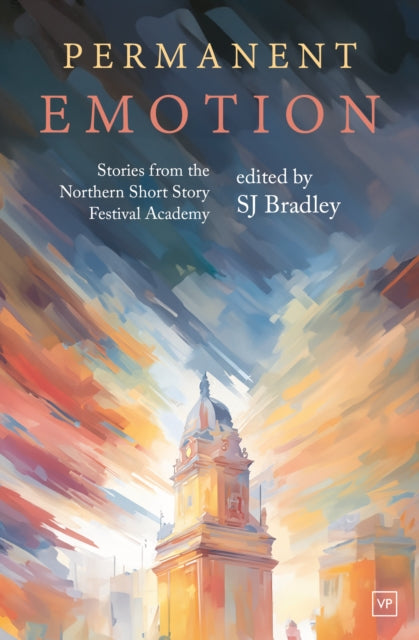 Book cover of: Permanent Emotion. By: SJ Bradley