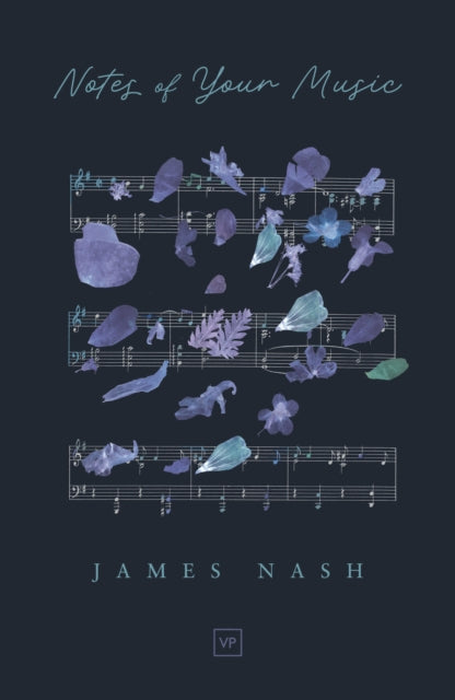 Book cover of: Notes of Your Music. By: James Nash