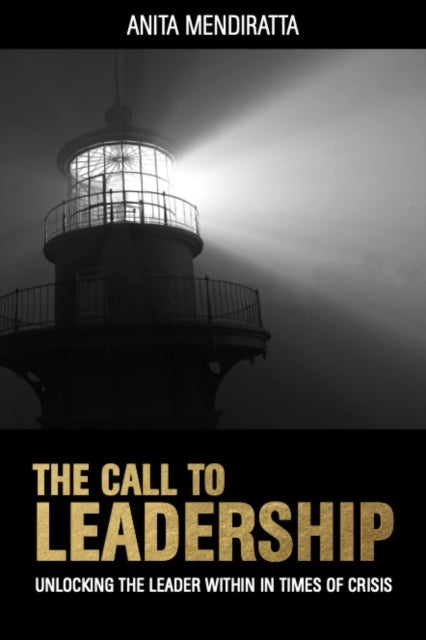 Book cover of: Call to Leadership. By: MENDIRATTA