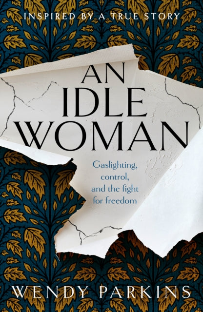Book cover of: Idle Woman. By: Wendy Parkins