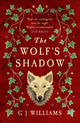 Book cover of: Wolf's Shadow. By: G. J Williams