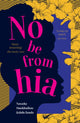 Book cover of: No Be from Hia. By: Natasha Omokhodion-Kalulu Banda
