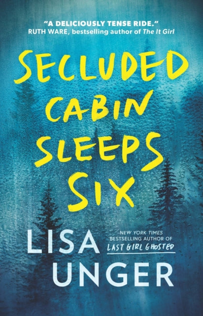 Book cover of: Secluded Cabin Sleeps Six. By: Lisa Unger