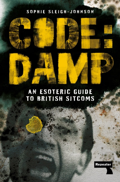 Book cover of: Code: Damp. By: Sophie Sleigh-Johnson