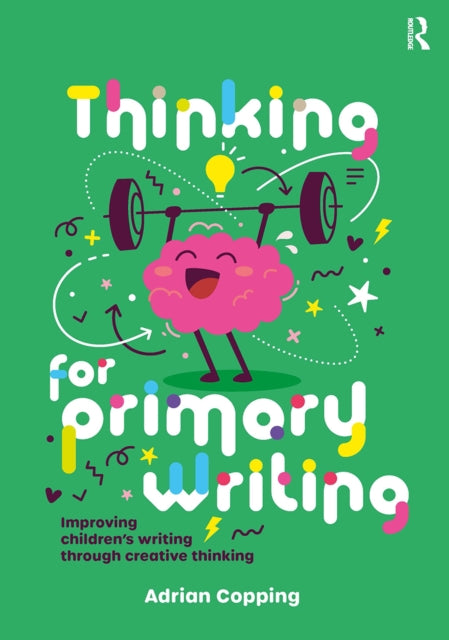 Book cover of: Thinking for Primary Writing. By: Adrian Copping