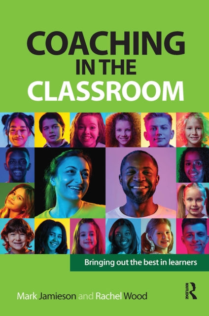 Book cover of: Coaching in the Classroom. By: Mark Jamieson
