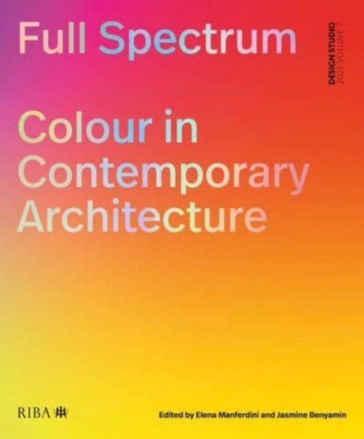 Book cover of: Full Spectrum. By: Elena Manferdini