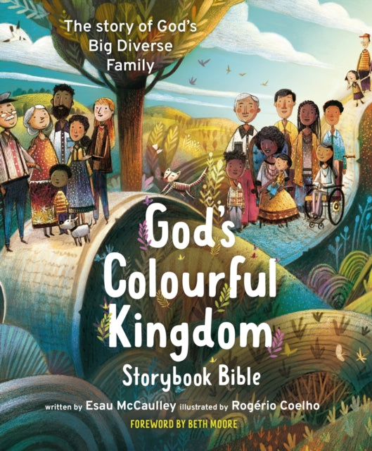 Book cover of: God's Colourful Kingdom Storybook Bible