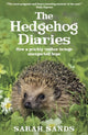 Book cover of: Hedgehog Diaries. By: Sarah Sands