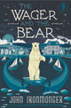 Book cover of: The Wager and the Bear