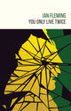 Book cover of: You Only Live Twice. By: Ian Fleming
