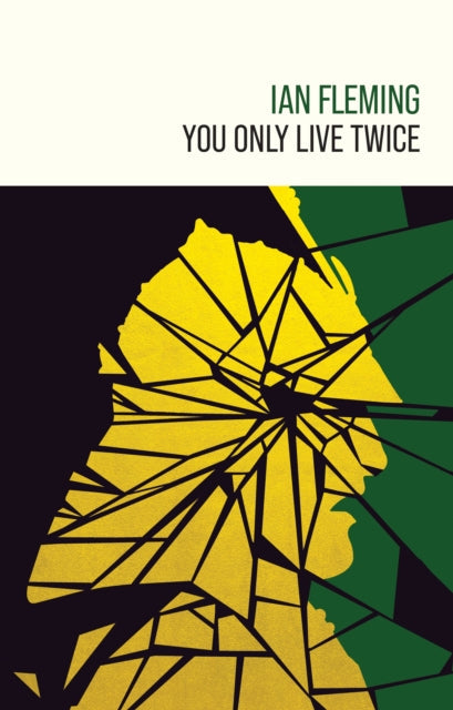 Book cover of: You Only Live Twice. By: Ian Fleming