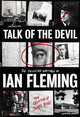Talk of the Devil, The Collected Writings of Ian Fleming 9781915797520 Ian Fleming