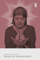 Book cover of: Trance by Appointment. By: Gertrude Trevelyan; Louisa Treger; Rebec