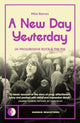 New Day Yesterday, UK Progressive Rock and the 1970s 9781915841360 Mike Barnes
