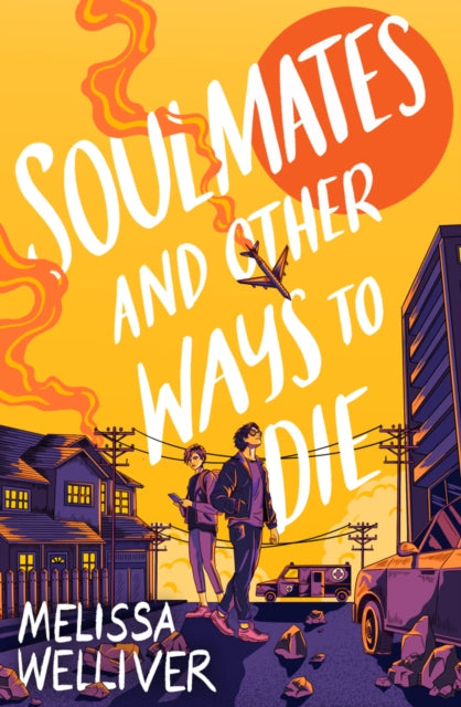Soulmates and Other Ways to Die 9781915947130 Melissa Welliver