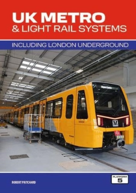Book cover of: UK Metro & Light Rail Systems