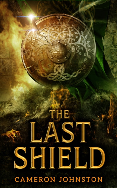 Book cover of: Last Shield. By: Cameron Johnston