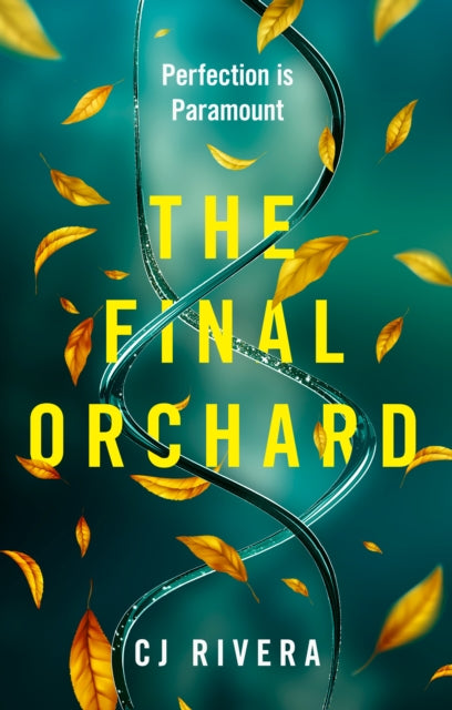 Book cover of: Final Orchard. By: C. J. Rivera