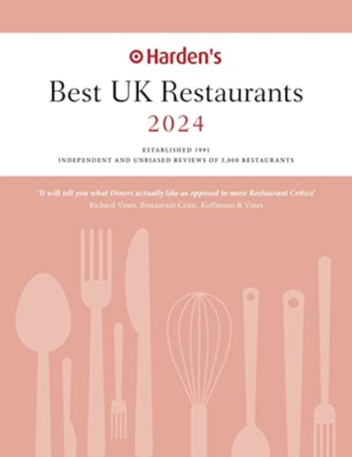 Book cover of: Harden's Best UK Restaurants 2024