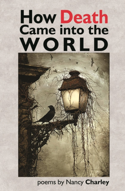 Book cover of: How Death Came into the World. By: CHARLEY