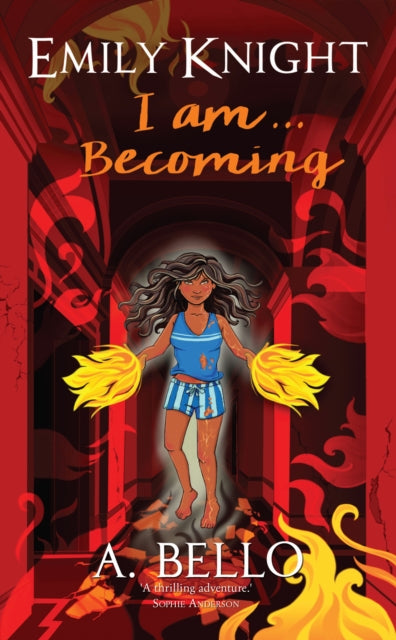 Book cover of: Emily Knight I am... Becoming. By: A. Bello