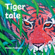 Book cover of: Tiger Tale. By: Allison Parkinson
