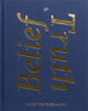 Book cover of: Belief & Truth. By: Caitlin Chescoe