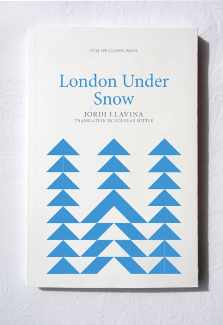 Book cover of: London Under Snow. By: Jordi Llavina; Douglas Suttle