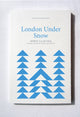 Book cover of: London Under Snow. By: Jordi Llavina; Douglas Suttle