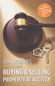Book cover of: John Howard's Inside Guide to Buying and Selling Property at Auction. By: John Howard