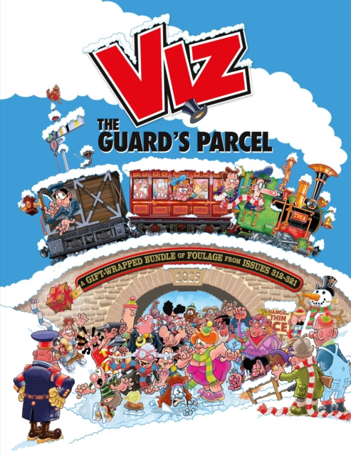 Book cover of: Viz Annual 2025: The Guard's Parcel. By: Viz Magazine