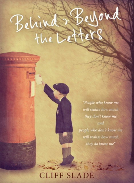 Book cover of: Behind & Beyond the Letters. By: Cliff Slade