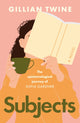 Book cover of: Subjects. By: Gillian Twine