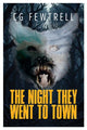 Book cover of: Night They went to Town
