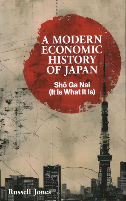 Book cover of: Modern Economic History of Japan