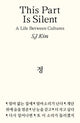 Book cover of: This Part Is Silent