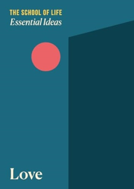 Book cover of: Essential Ideas 1: Love