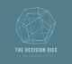 Decision Dice