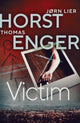 Victim, The HEART-STOPPING new instalment in the No. 1 bestselling Blix & Ramm series 9781916788343 Jø Lier Horst