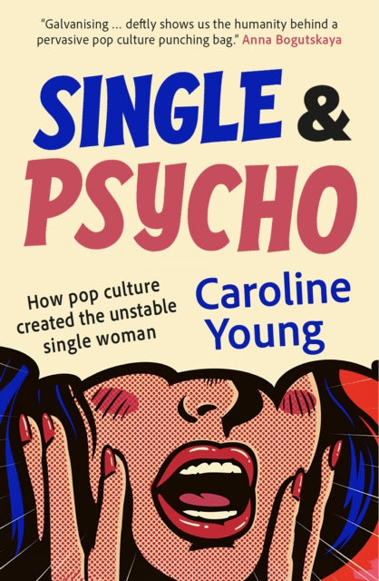 Book cover of: Single and Psycho