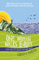 Book cover of: One Woman Walks Europe