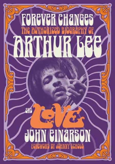 Book cover of: Forever Changes. By: John Einarson