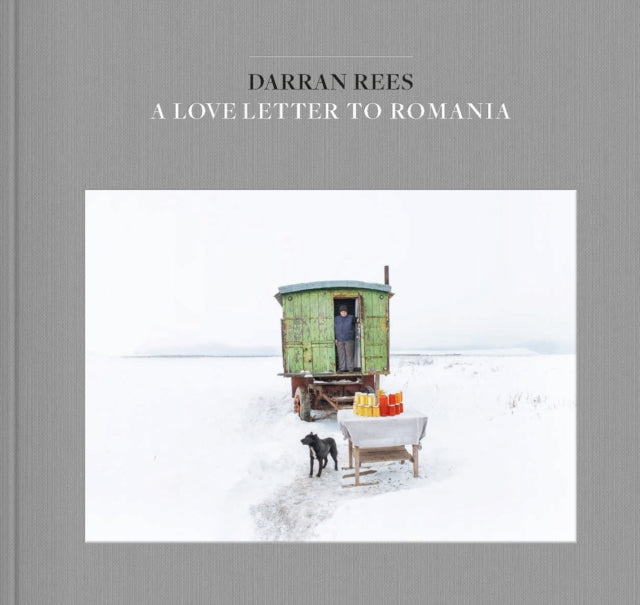 Book cover of: Love Letter to Romania. By: Darran Rees