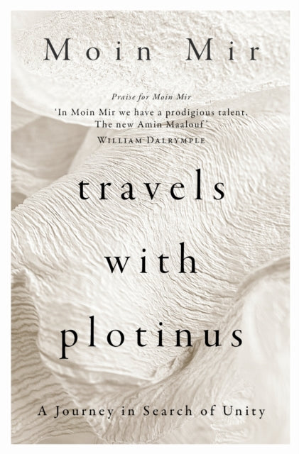 Book cover of: Travels with Plotinus. By: Moin Mir