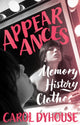 Book cover of: Appearances. By: Carol Dyhouse