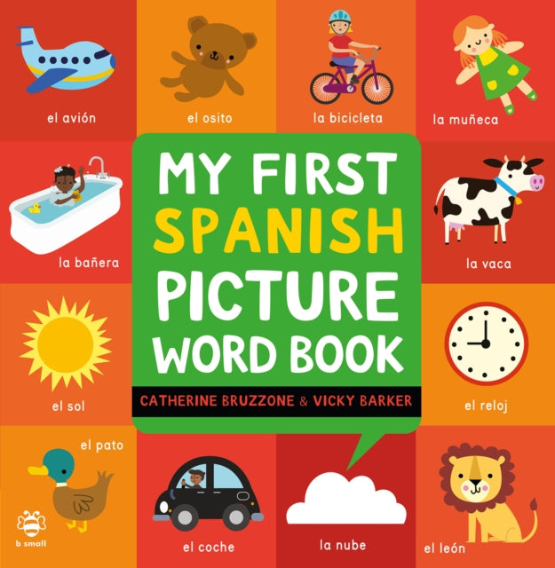 Book cover of: My First Spanish Picture Word Book