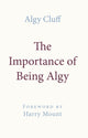 Book cover of: Importance of Being Algy