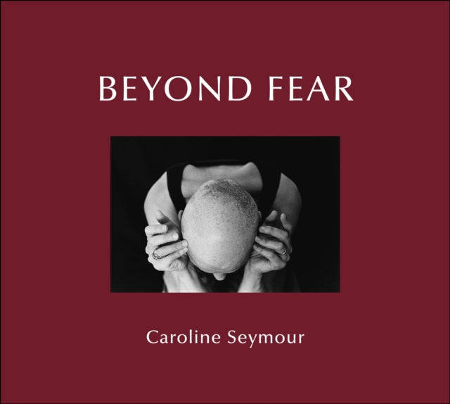 Book cover of: Beyond Fear. By: Caroline Seymour