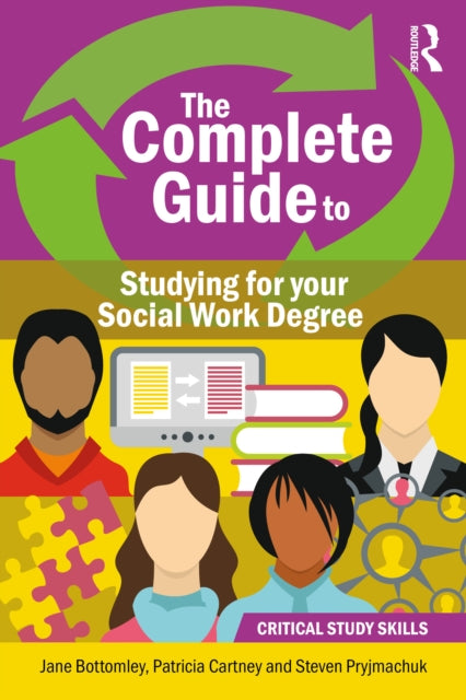 Book cover of: Complete Guide to Studying for your Social Work Degree. By: Patricia Cartney